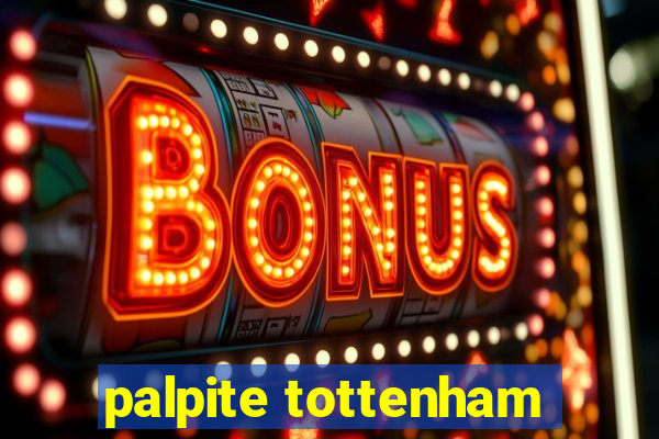 palpite tottenham